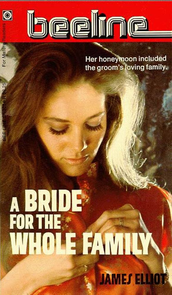 A Bride For The Whole Family by James Elliott (Erotica Ebook Download) *108 Pages*